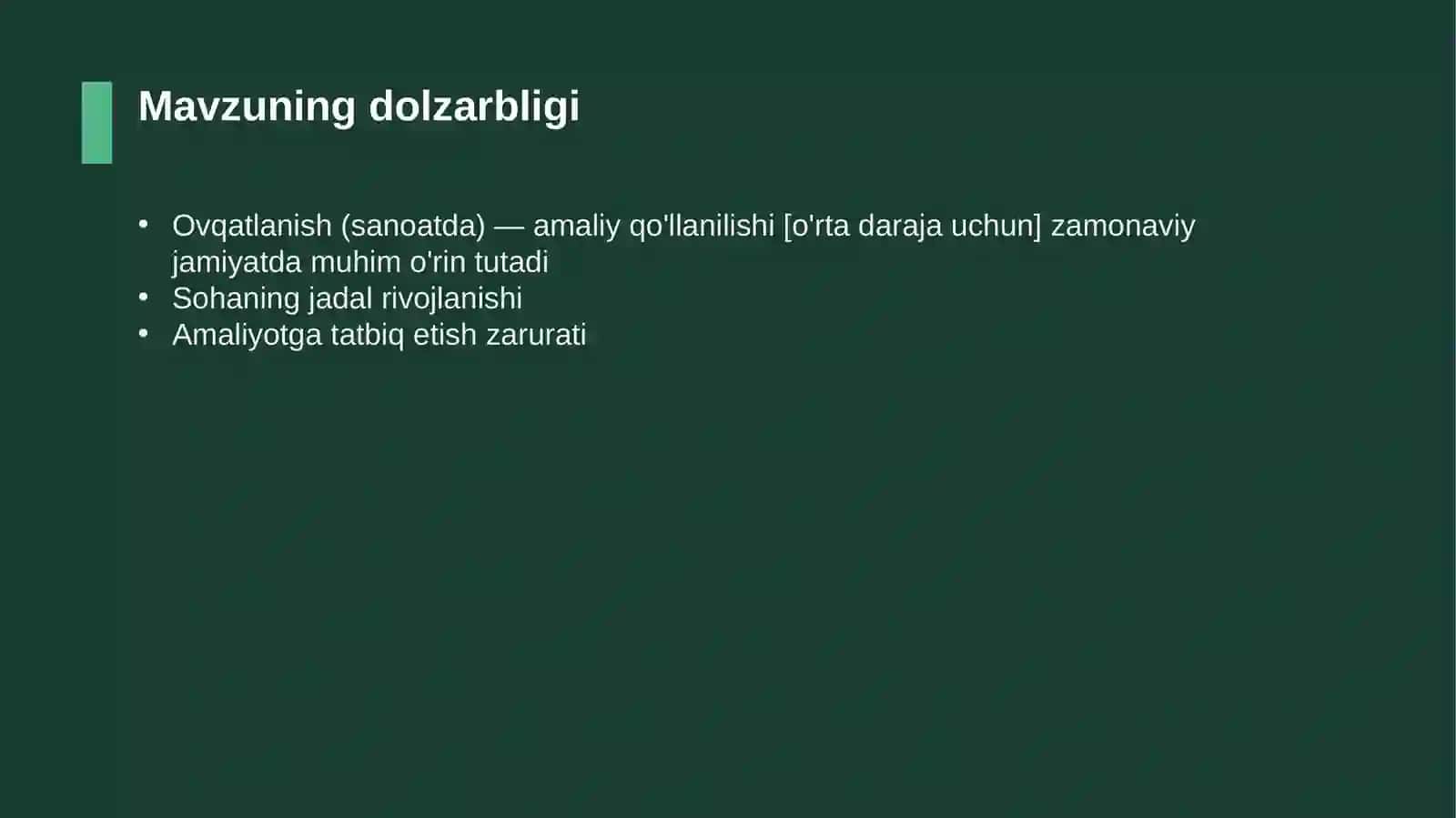 Ovqatlanish (sanoatda) — amaliy qo'llanilishi [o'rta daraja uchun] 4