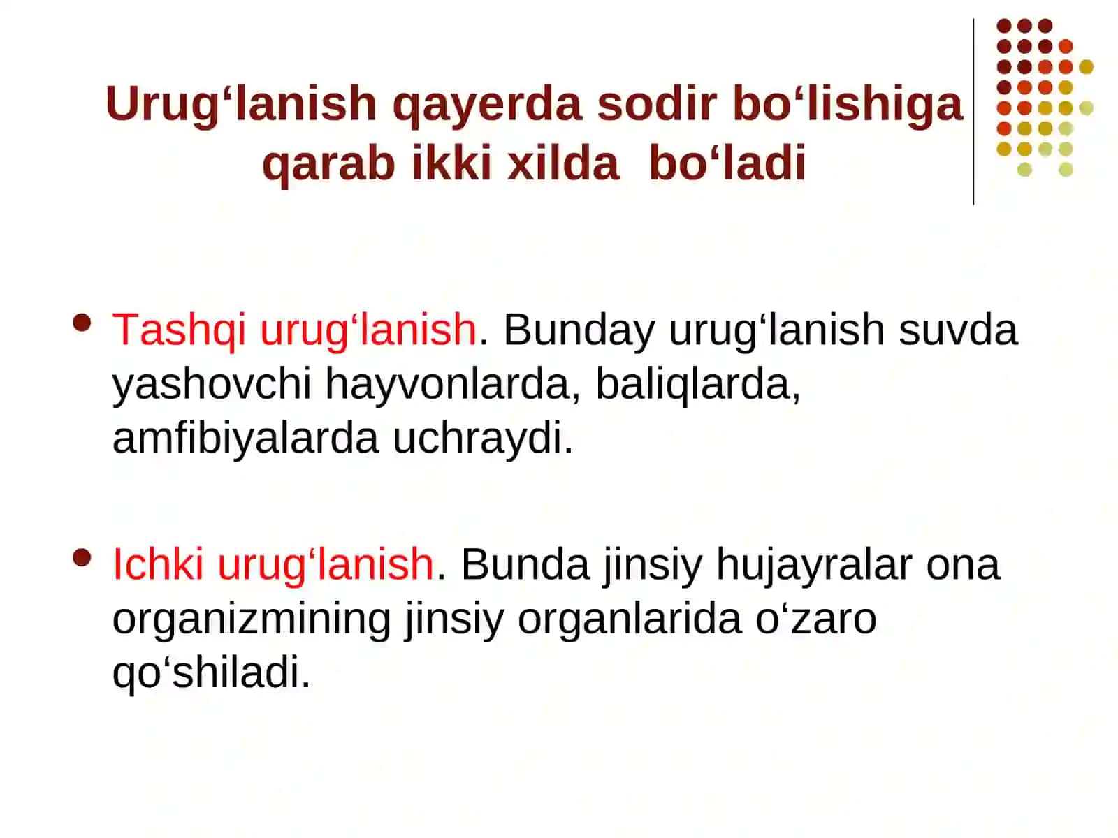 URUG’LANISH. URCHISH, URUG’LANISH, OTALANISH JARAYONLARINING MUXIM XUSUSIYATLARI 4