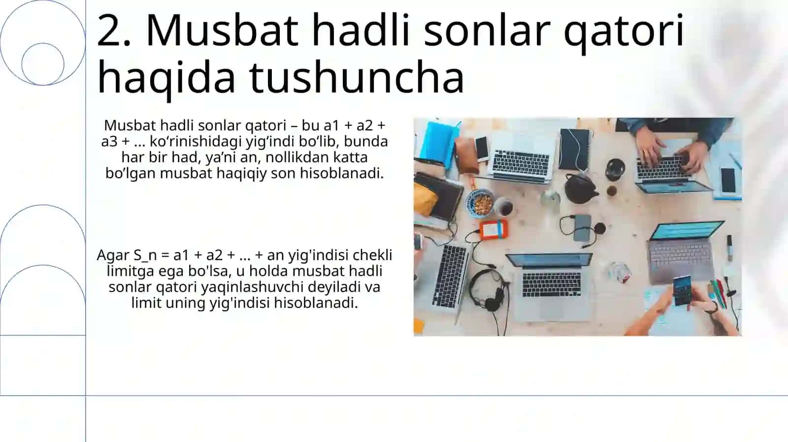 Musbat hadli sonlar qatori yaqinlashishning yetarli shartlari 4