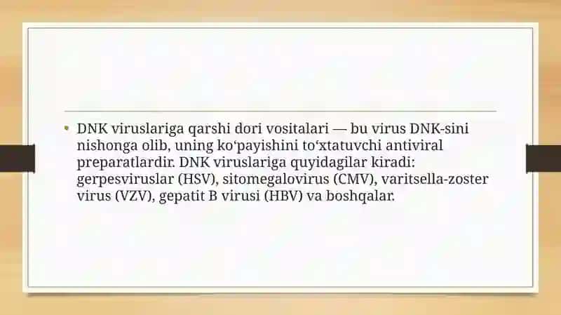 DNK viruslariga qarshi dorivositalari 4
