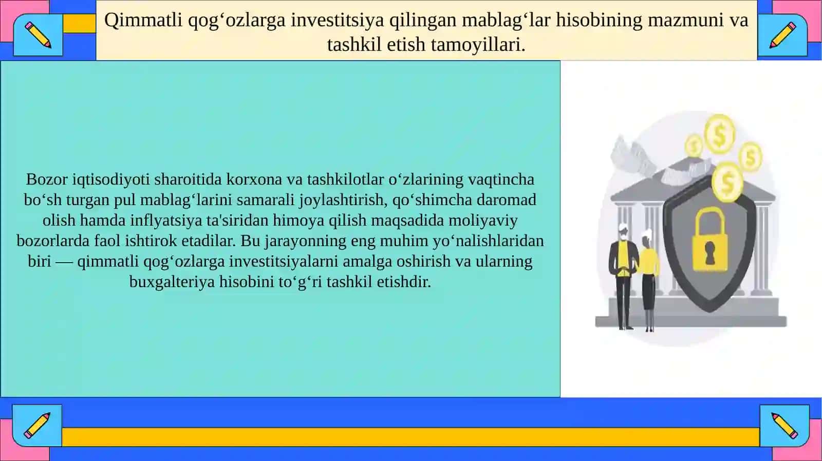 Qimmatli qog‘ozlar va qimmatli qog‘ozlarga investitsiya qilingan mablag‘lar uchun ishonchli hisob mexanizmlari 4