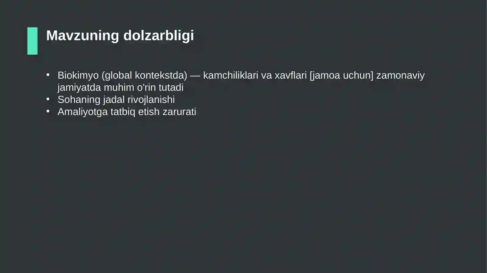 Biokimyo (global kontekstda) — kamchiliklari va xavflari [jamoa uchun] 4