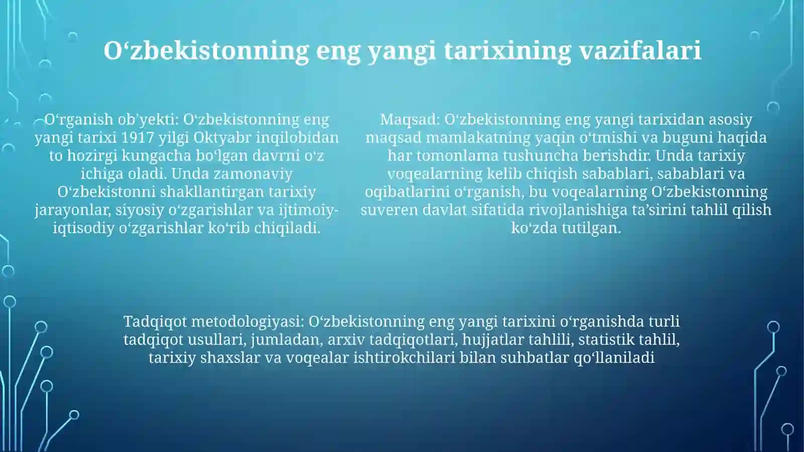 O'zbekistonning Eng Yangi Tarixi Fanining Predmet Maqsad Vazifa Obyekti VaTadqiqotMetadalogiyasi 4