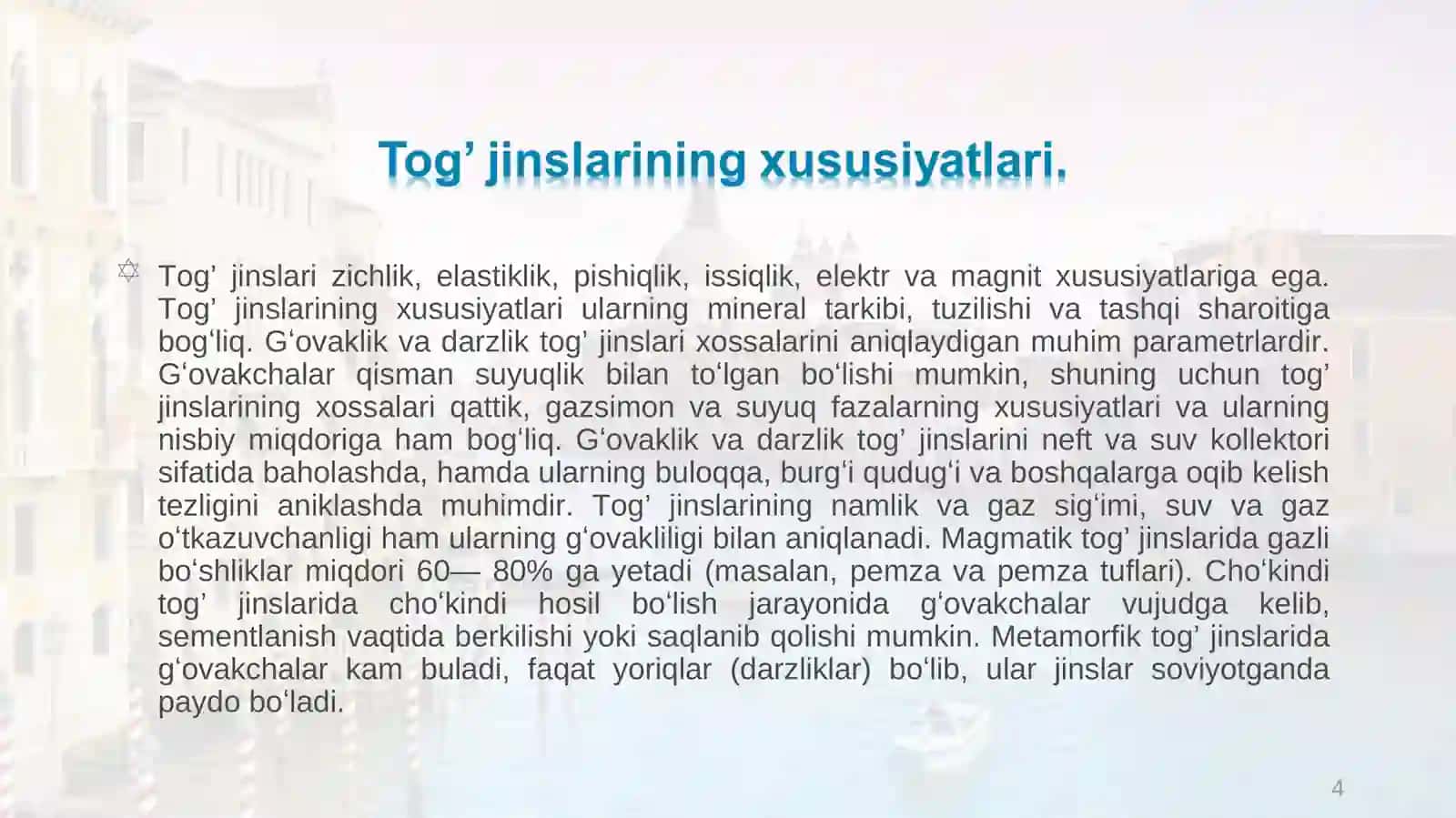 ‘‘Magmatik, metomorfik va cho’kindi toğ jinslari, maydon va maydon va xududlardagi rel'ef shakllari, turlari va tiplari” 4
