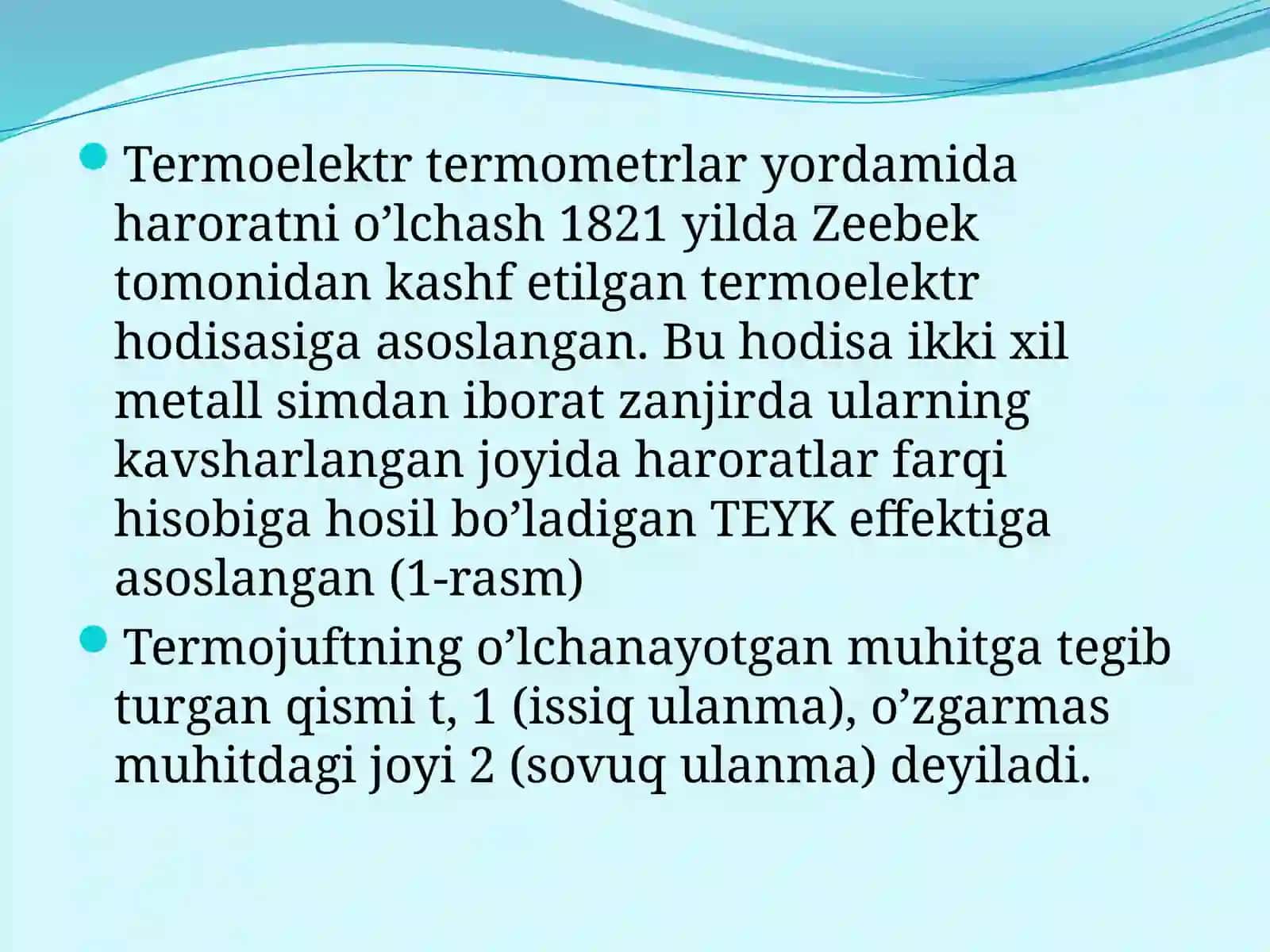 TERMOELEKTRIK TERMOMETRLARULARNING ISHLASH PRINSIPI, SEZGIRLIGI VA QOLLANISH DOIRASI 4