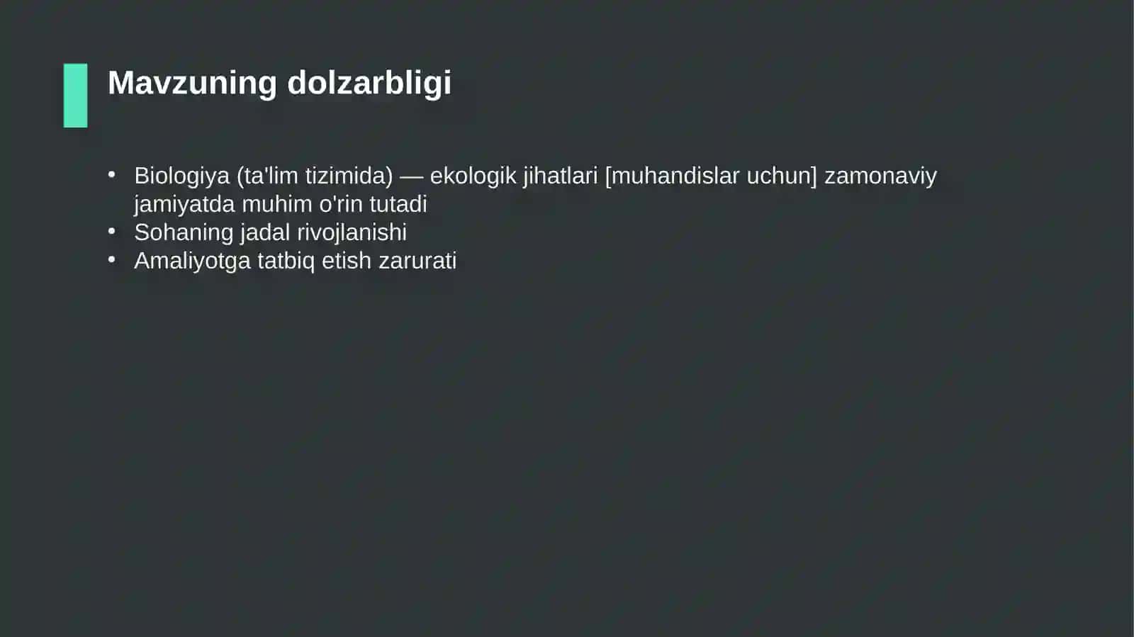 Biologiya (ta'lim tizimida) — ekologik jihatlari [muhandislar uchun] 4