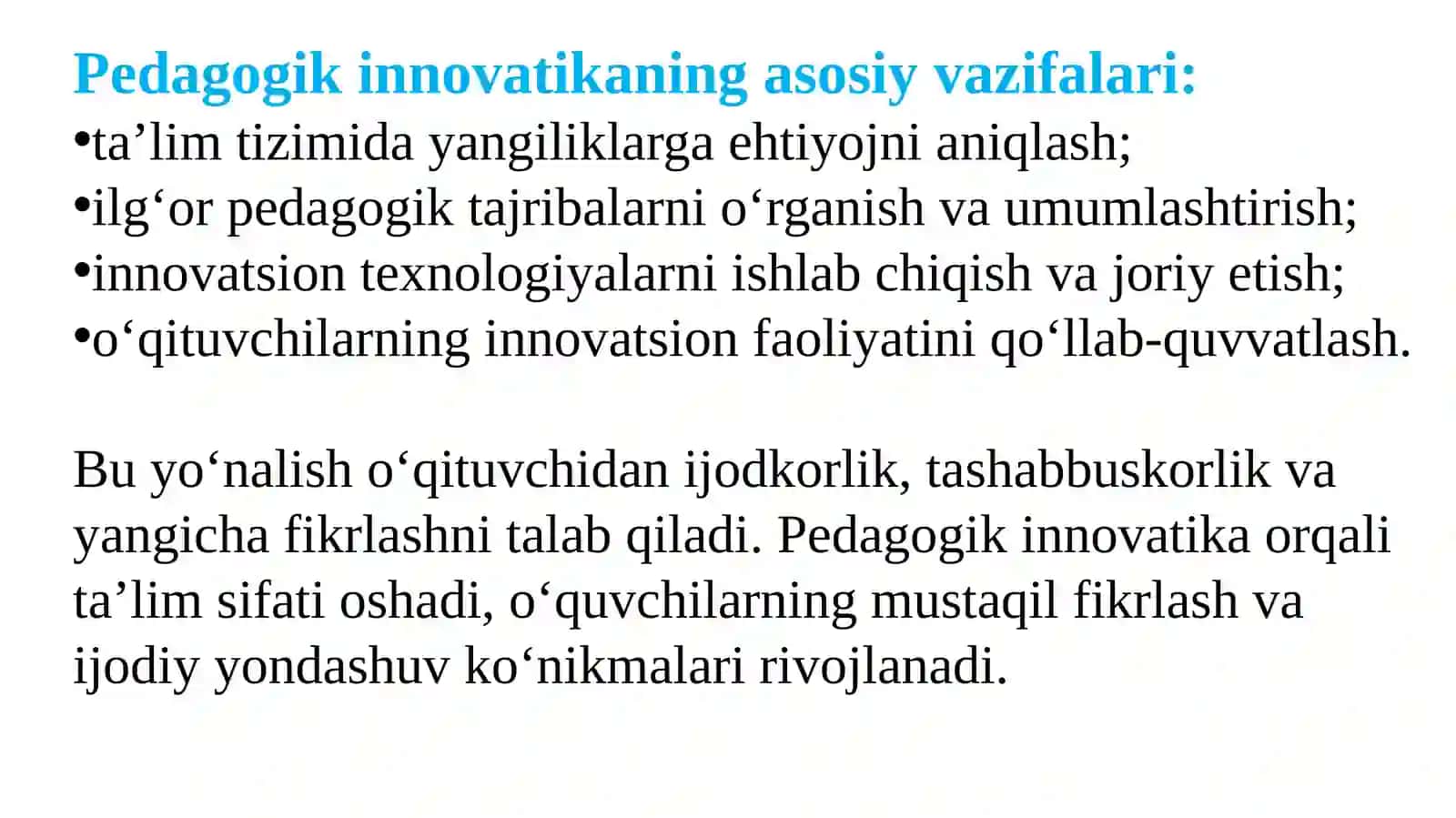 Innovatsion pedagogikva Innovatikatexnologiyasi haqida tushuncha 4