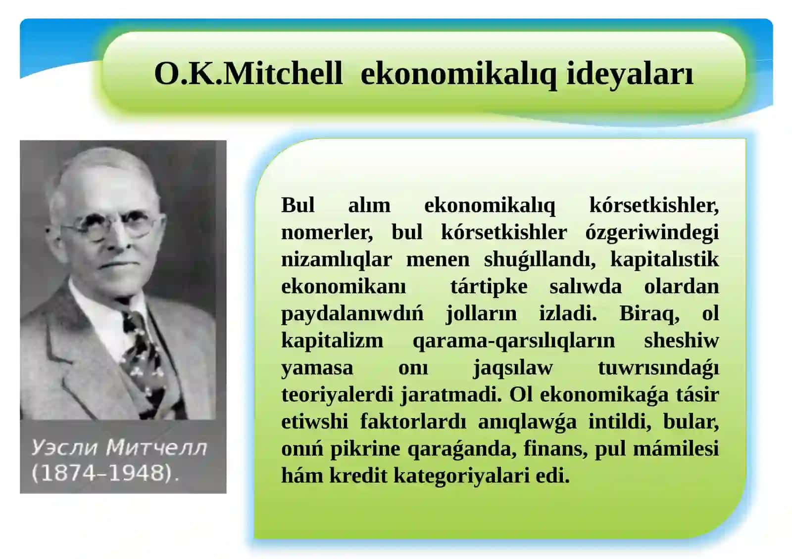 O.K Mitchell ideyaları. Social-institutsional baǵdar evolutsiyası 4
