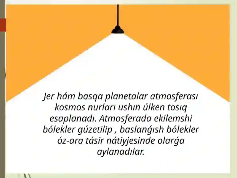 Kosmosnurlarınıń Jer atmosferasınatásiri 4
