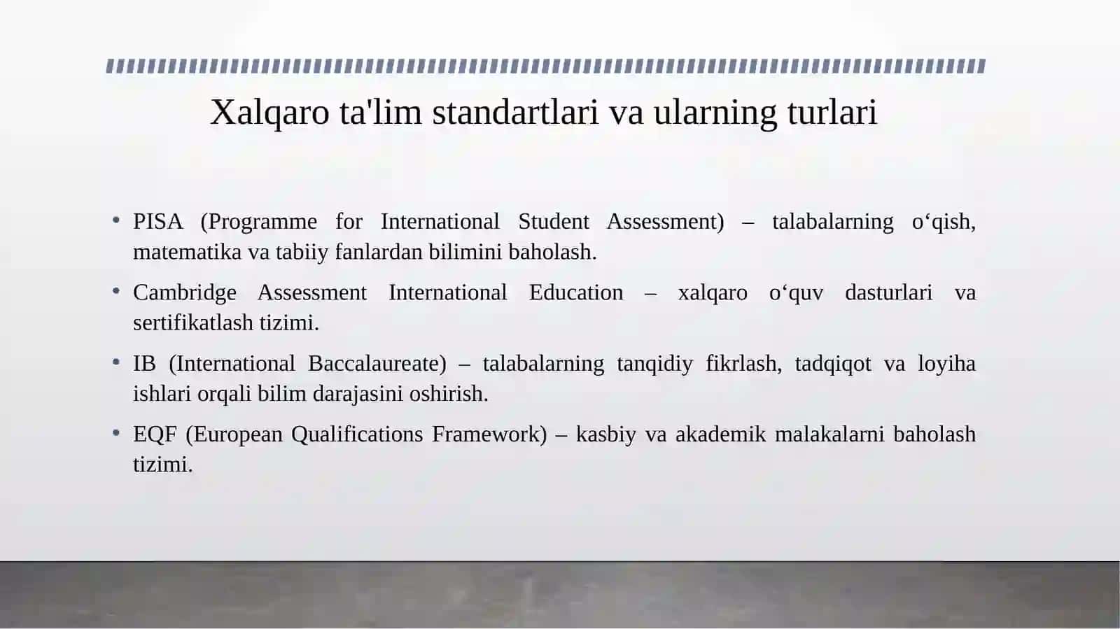 Xalqaro ta’lim standartlarini O'zbekiston ta’lim tizimiga joriy etish. 4