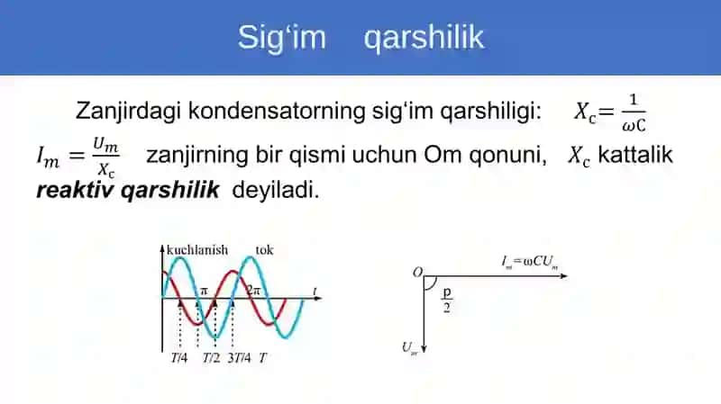 O'zgaruvchan tok zanjirida kondensator 4