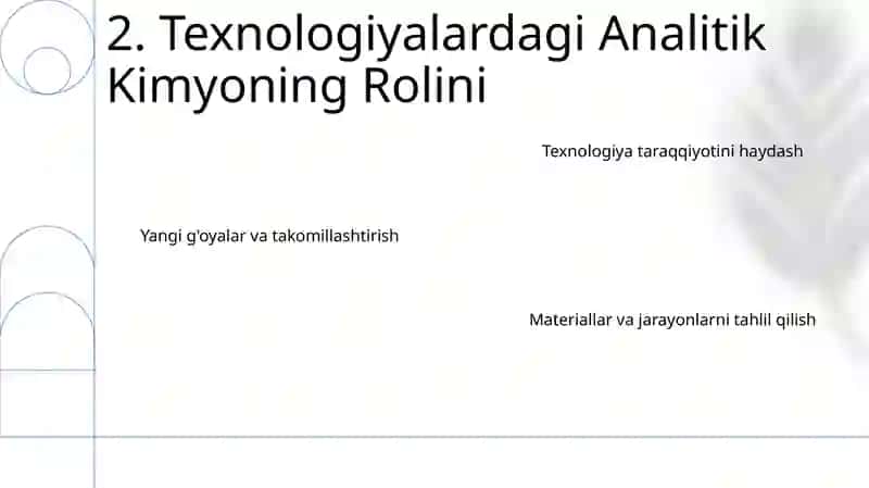 Analitik Kimyo fanining texnologiyadagi ahamiyati 4