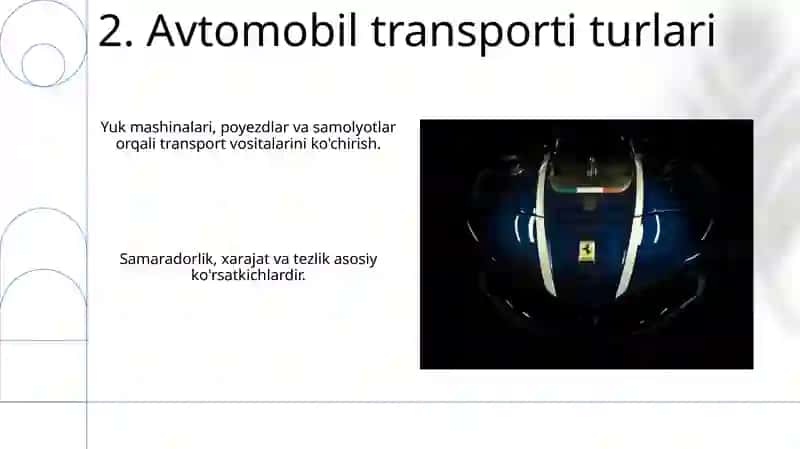 Avtomobil transporti, uning o'ziga xos xususiyatlari va asosiy ko'rsatkichlari 4