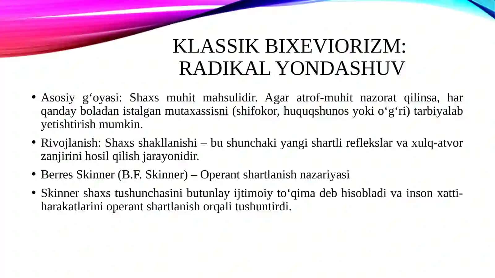 Bixeviorizm maktablarida shaxs nazariyalari 4