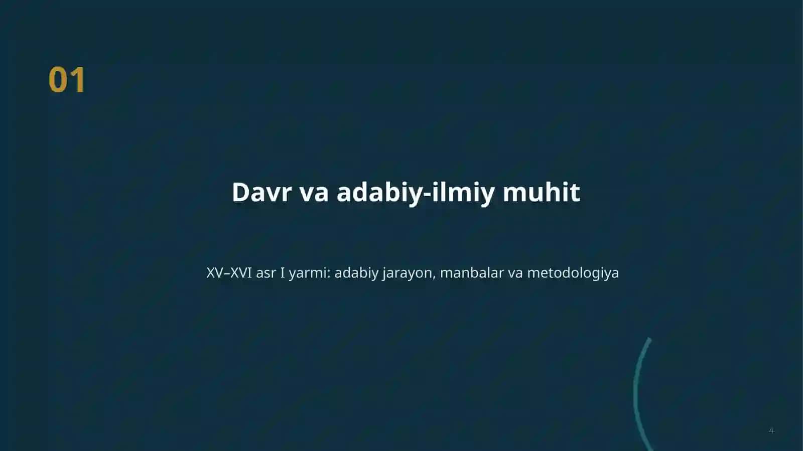XV–XVI ASR I YARMIDAGI ADABIY–ILMIY MUHIT VA MANBASHUNOSLIK MASALALARI 4
