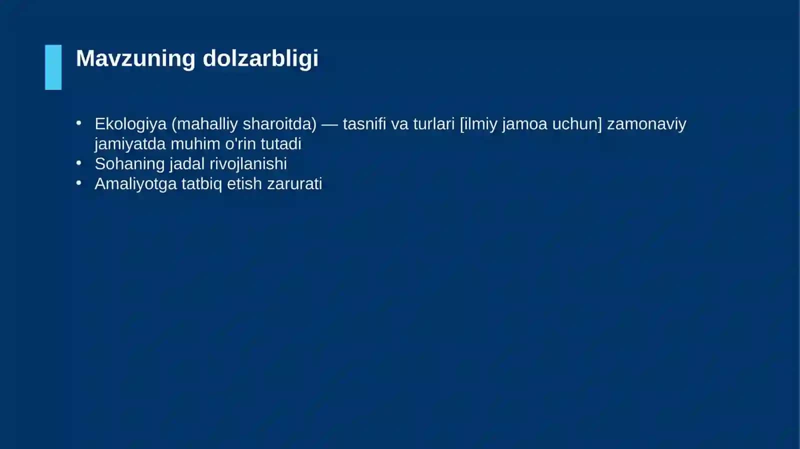 Ekologiya (mahalliy sharoitda) — tasnifi va turlari [ilmiy jamoa uchun] 4