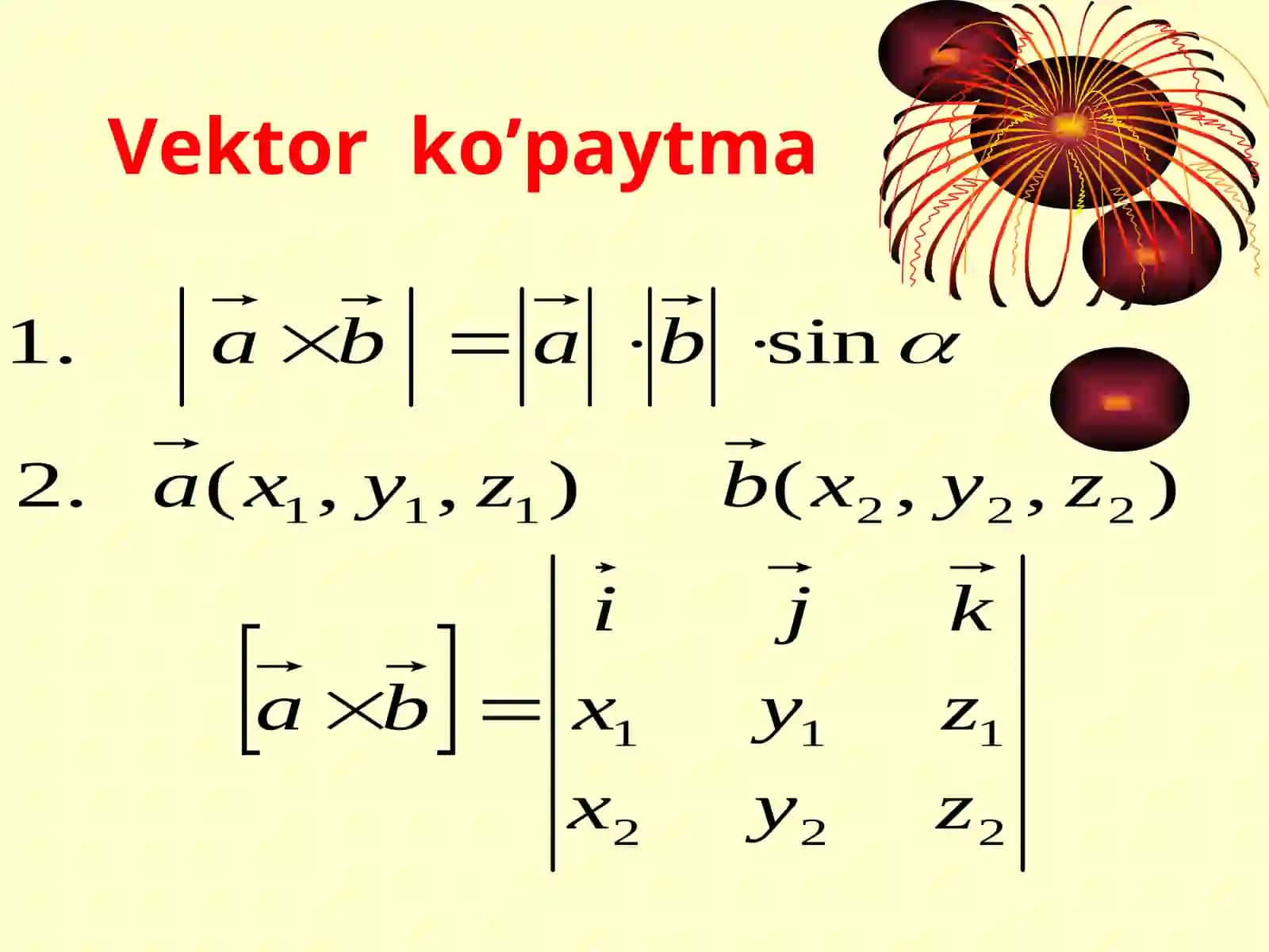 Ikki vektorning skalyar ko'paytmasi 4