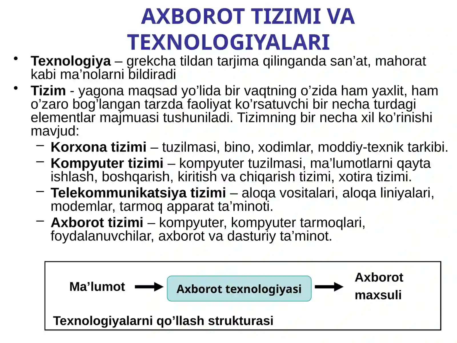 Axborotli texnologiya –tizim sifatida. 4