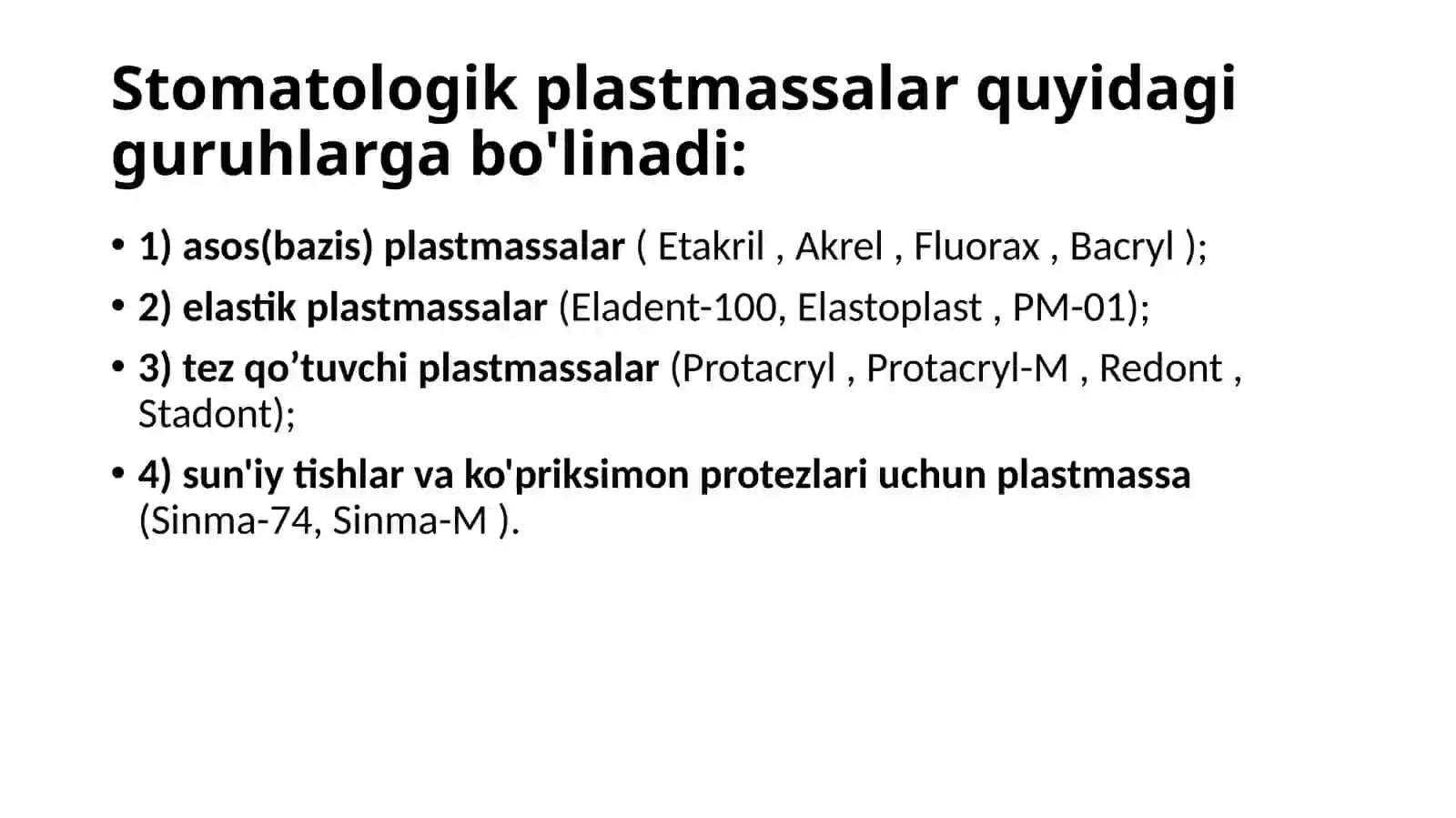 Ortopedik stomatologiyada ishlatiladigan plastmassalar 4