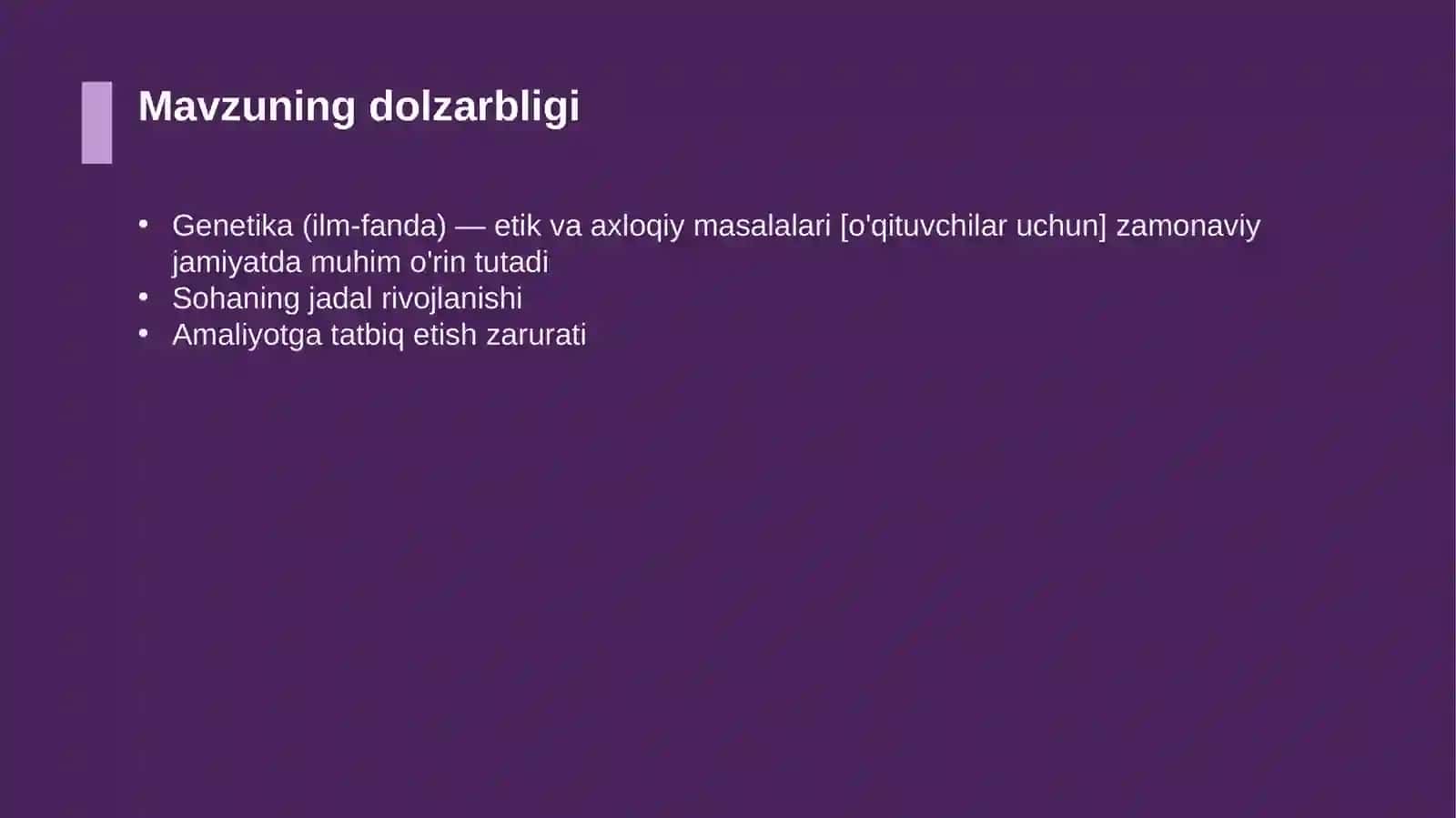 Genetika (ilm-fanda) — etik va axloqiy masalalari [o'qituvchilar uchun] 4
