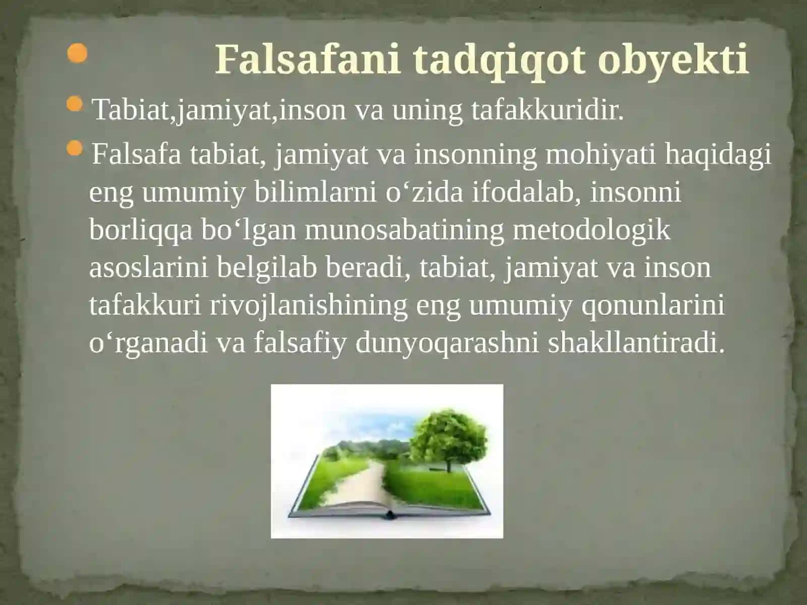 Falsafaning mohiyati va jamiyat taraqqiyotidagi roli 4