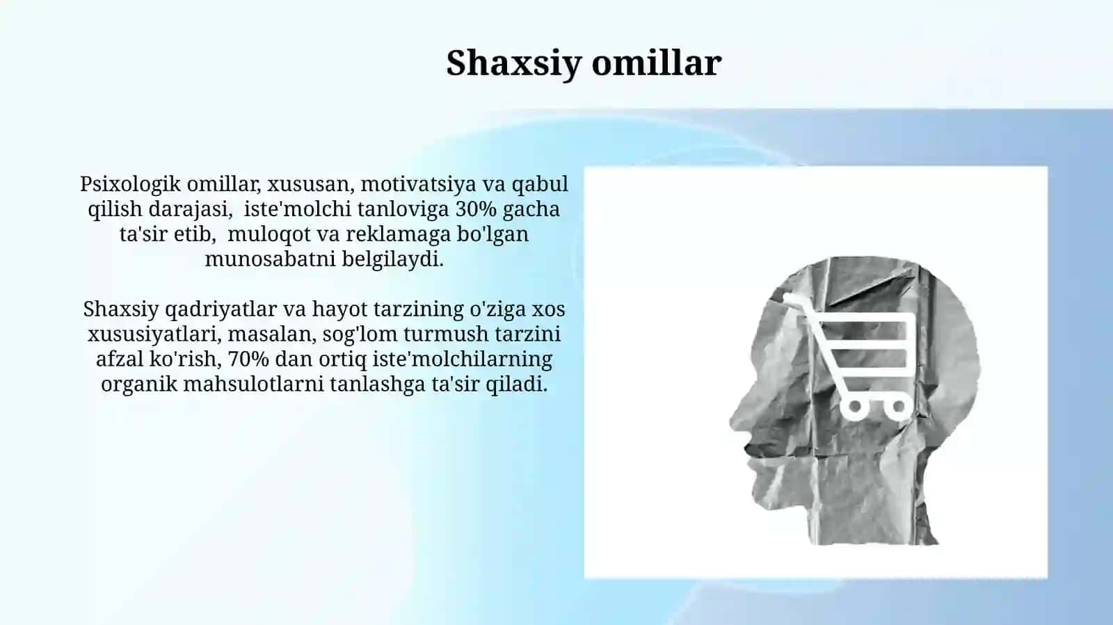Iste'molchi xulq atvoriga ta'sir etuvchi omillar 4