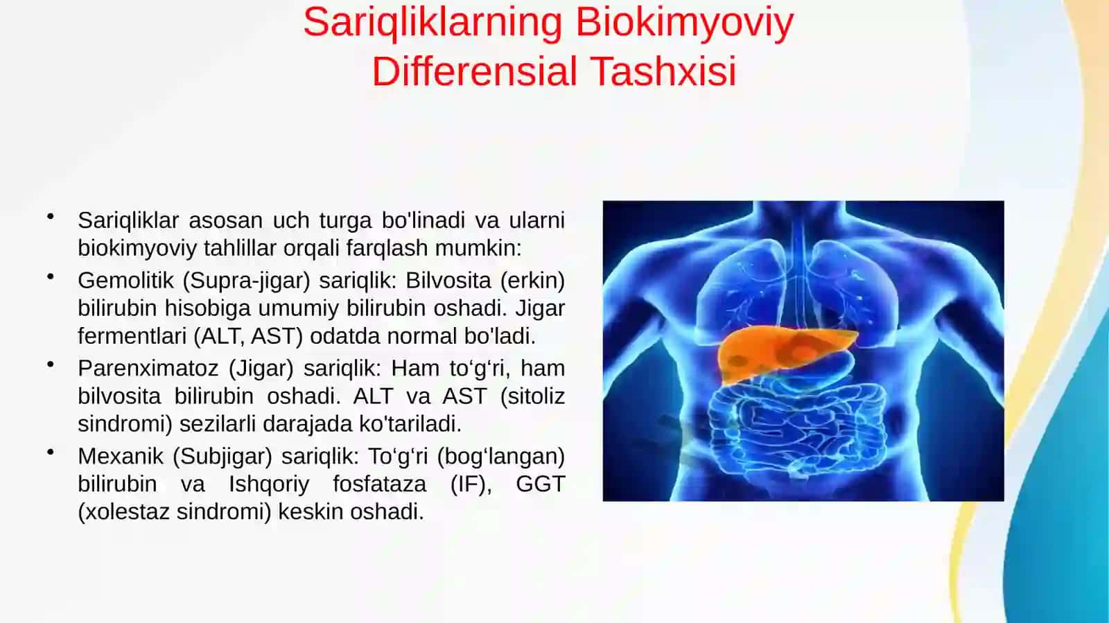 Sariqliklarning biokimyoviy jihatdan differensial tashxisi, Jigar - hujayra yetishmovchiligi va jigar komasi vujudga kelishining biokimyoviy mexanizmlari va tashxisi 4
