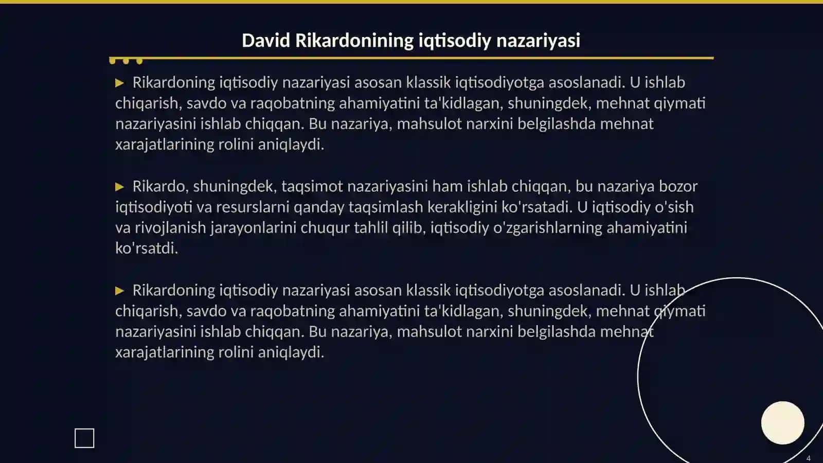 David Rikardoning iqtisodiy qarashlari,uning uslubi 4