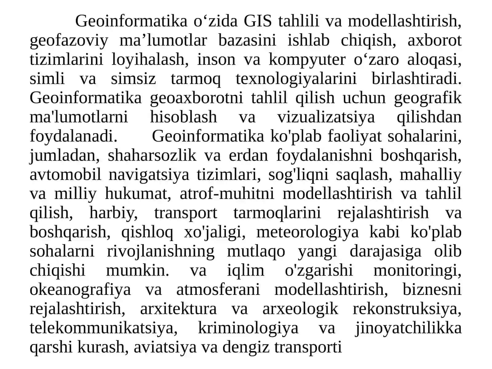 Geografik axborot tizimlariga kirish. GISning asosiy komponentlari va ularning funksionalligi. Geografik axborot tizimlarining rivojlanish tarixi. GISda fazoviy ma'lumotlarni tahlil qilish va talqin qilish usullari 4