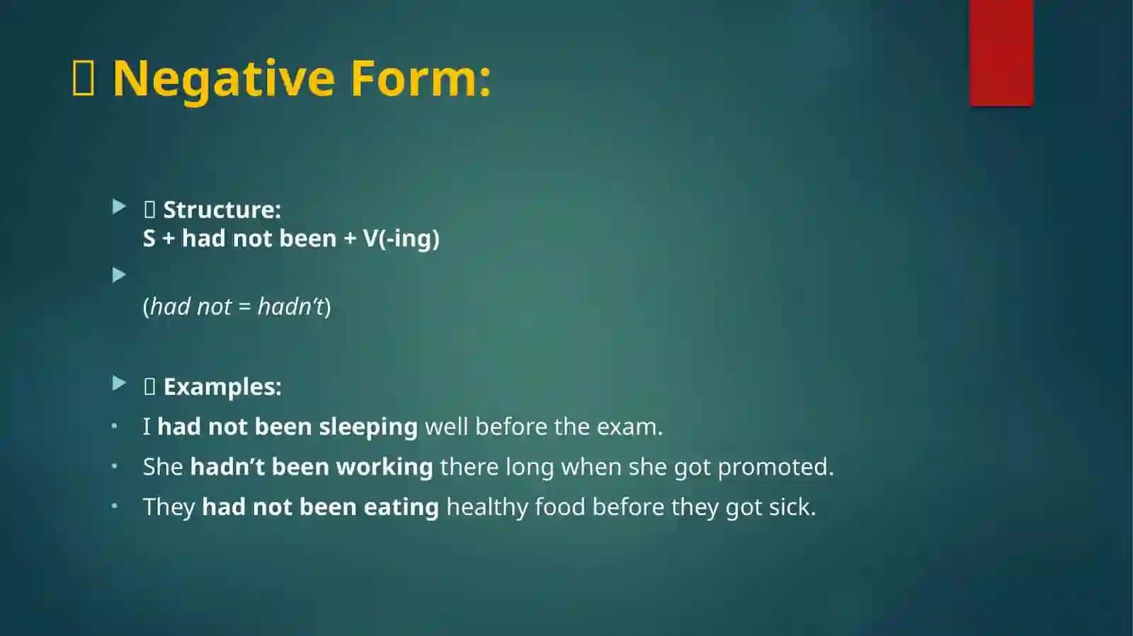 Past Perfect Continuous Tense 4