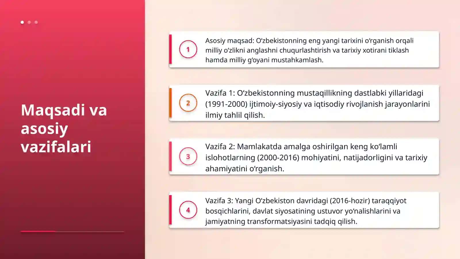 O‘zbekistonning eng yangi tarixi o‘quv fanining predmeti maqsadi va vazifalari nazariy metodologik tamoillar 4