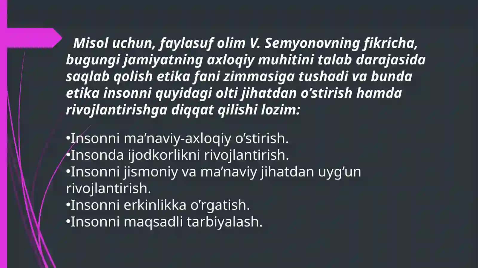 Etikaning mohiyati va ahamiyati 4