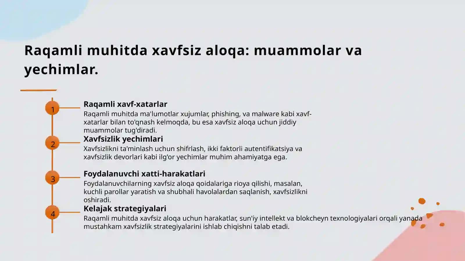 Kommunikativ ta'sirning xavfsiz texnologiyalari axborot texnologiyalari, ishonchli aloqa texnologiyalari, dialogik texnologiyalar. 4