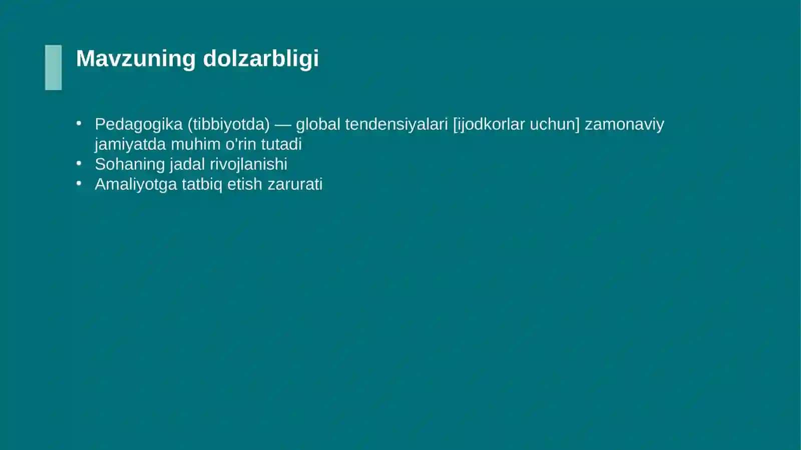 Pedagogika (tibbiyotda) — global tendensiyalari [ijodkorlar uchun] 4
