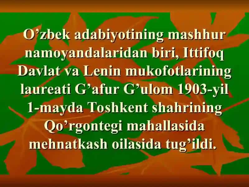 G'afur G'ulomning hayoti va ijodi 4
