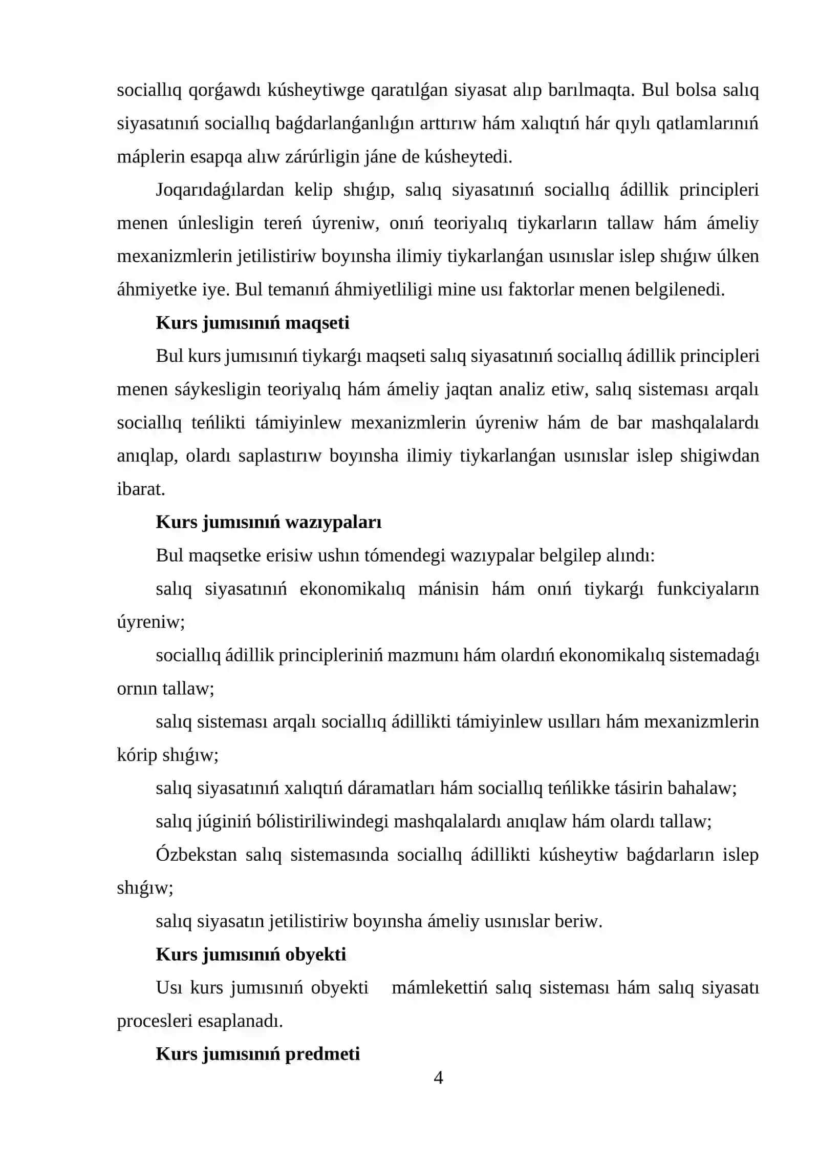 Salıq siyasatınıń sociallıq ádillik principleri menen únlesligi. 4