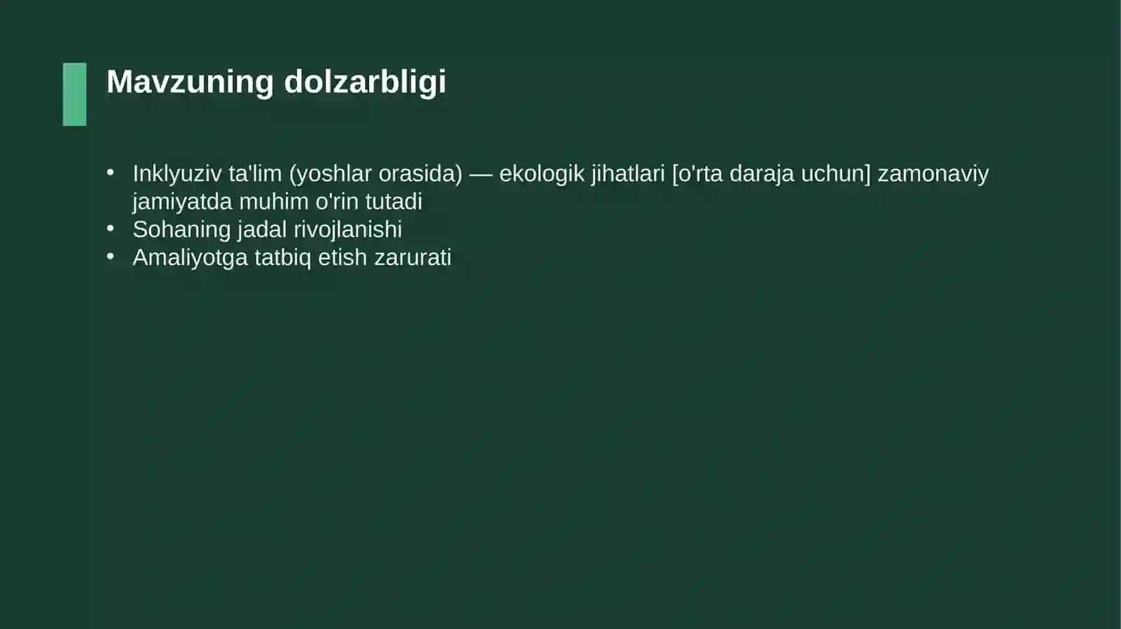 Inklyuziv ta'lim (yoshlar orasida) - ekologik jihatlari [o'rta daraja uchun] 4