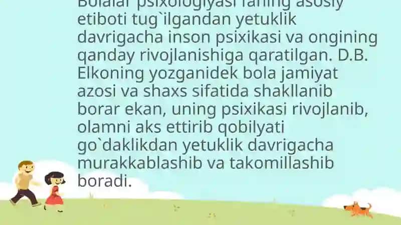 Bolalar psixologiyasi fanining maqsadlari va vazifalari 4