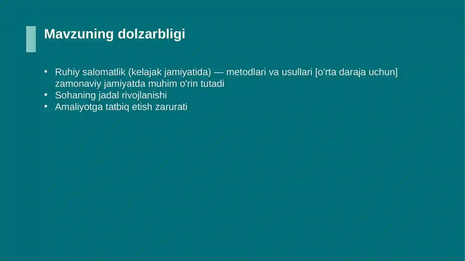 Ruhiy salomatlik (kelajak jamiyatida) — metodlari va usullari [o'rta daraja uchun] 4