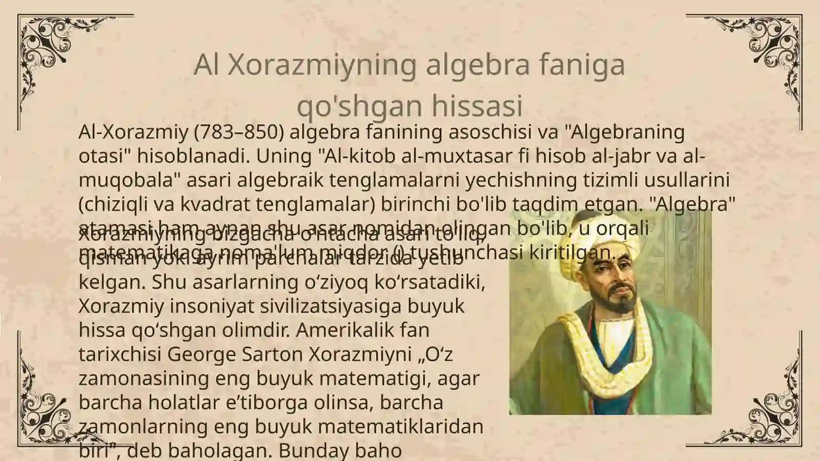 QOMUSIY OLIMLAR (AL XORAZMIY, AHMAD AL FARGONIY, ABU NASR FOROBIY, IBN SINO) VA ULARNING ADABIY MEROSI 4