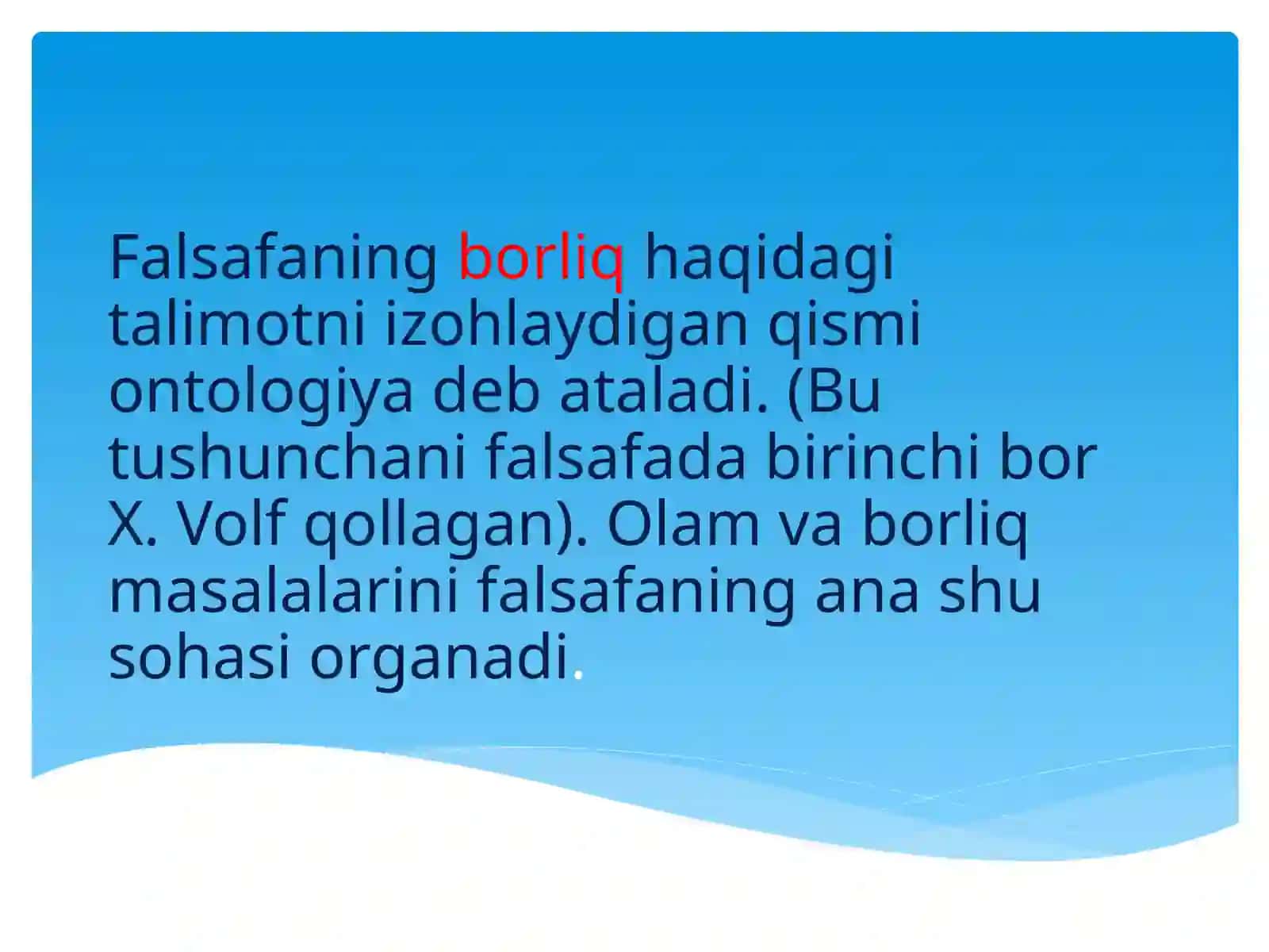 BORLIQ FALSAFASI (ONTOLOGIYA).FALSAFIY ANTROPOLOGIYA (INSON FALSAFASI) 4