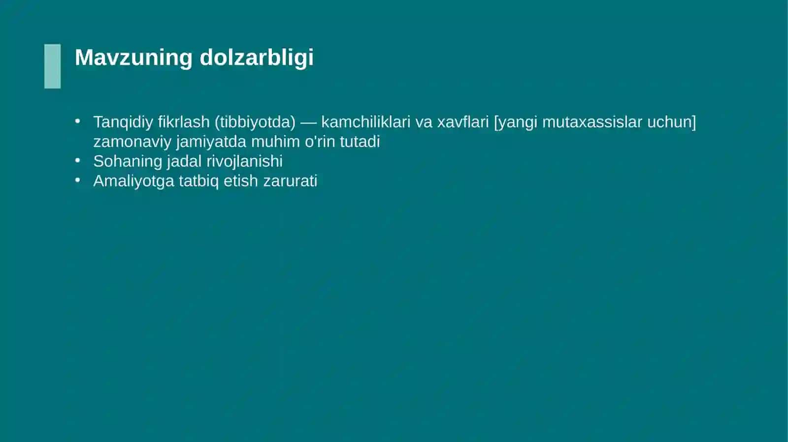 Tanqidiy fikrlash (tibbiyotda) — kamchiliklari va xavflari [yangi mutaxassislar uchun] 4