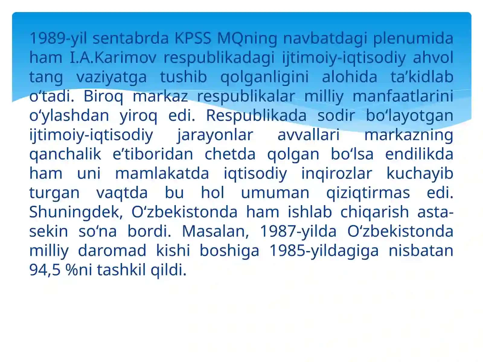 Mustaqil O‘zbekiston Respublikasi tashkil topishining tarixiy ahamiyati 4