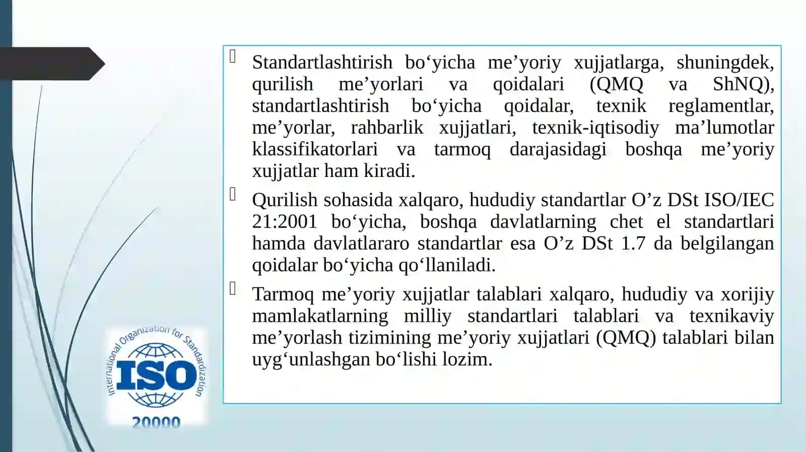 ShNQ1.01.01-09 «Qurilish sohasidagi normativ hujjatlar tizimi. Asosiy hollari.» 4