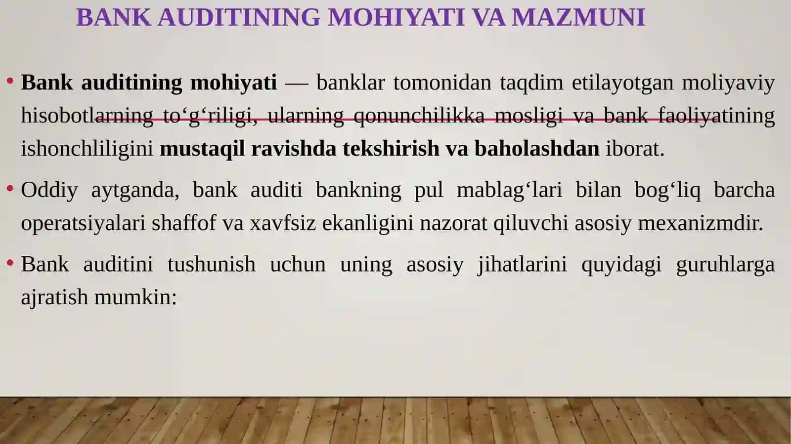 BANK AUDITINING MAZMUNI, MAQSADI VA VAZIFALARI 4