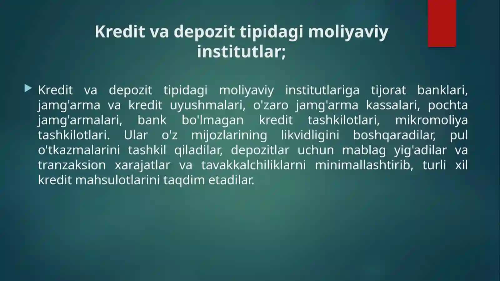 BANKLARNING ASOSIY XUSUSIYATI 4