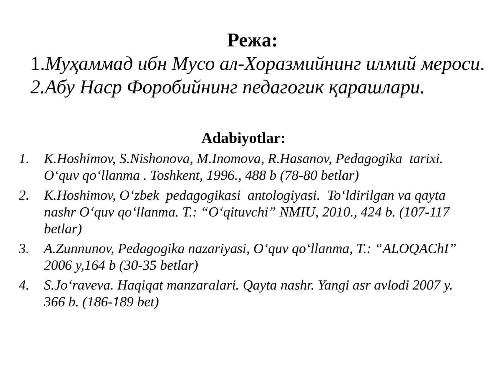 Шарқ уйғониш даври ва унда таълим тарбия масаллари(Муҳаммад ибн Мусо ал-Хоразмий ваАбу Наср Форобий) 4