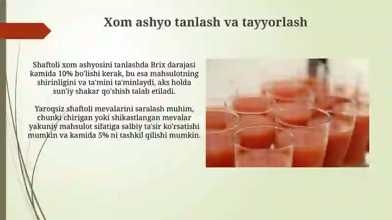 Shaftoli sharbati ishlab chiqarish texnologiyasi 4