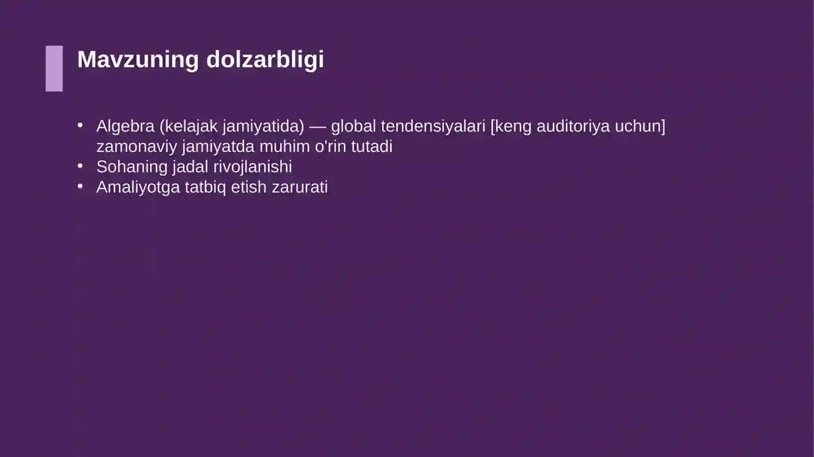 Algebra (kelajak jamiyatida) — global tendensiyalari [keng auditoriya uchun] 4