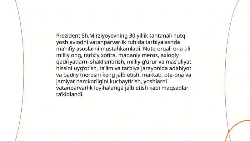 Prezident Sh.Mirziyoyevning Oʻzbek tiliga davlat tili maqomi berilganligining oʻttiz yilligiga bagʻishlangan tantanali marosimdagi nutqining maʼnaviy - maʼrifiy qimmati 4